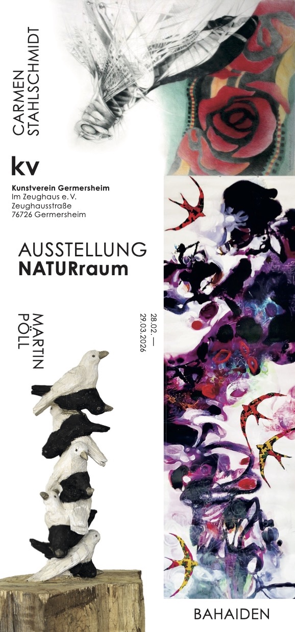 Plakat der Ausstellung Naturraum mit Bildern und Objekten von Bahaiden, Martin Pöll und Carmen Stahlschmidt